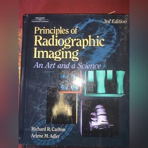 Principles of Radiographic Imaging Book